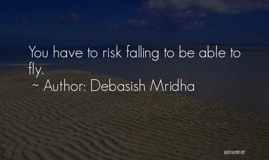 Risk Inspirational Quotes By Debasish Mridha