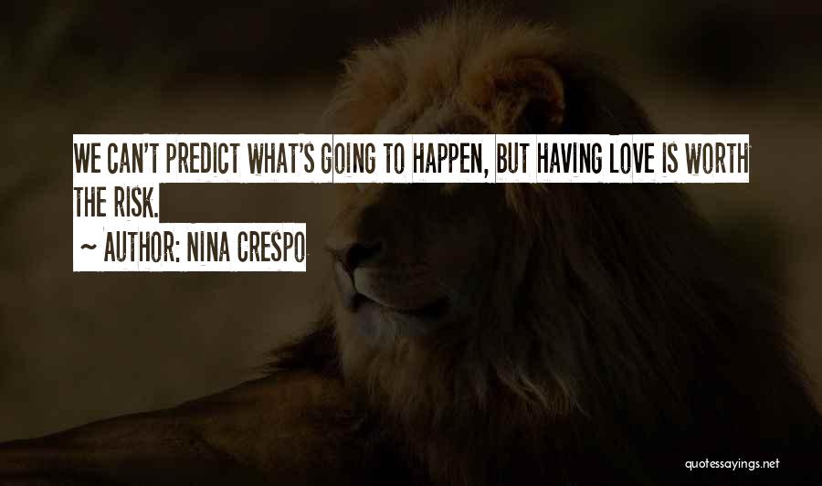 Risk Inspirational Quotes By Nina Crespo