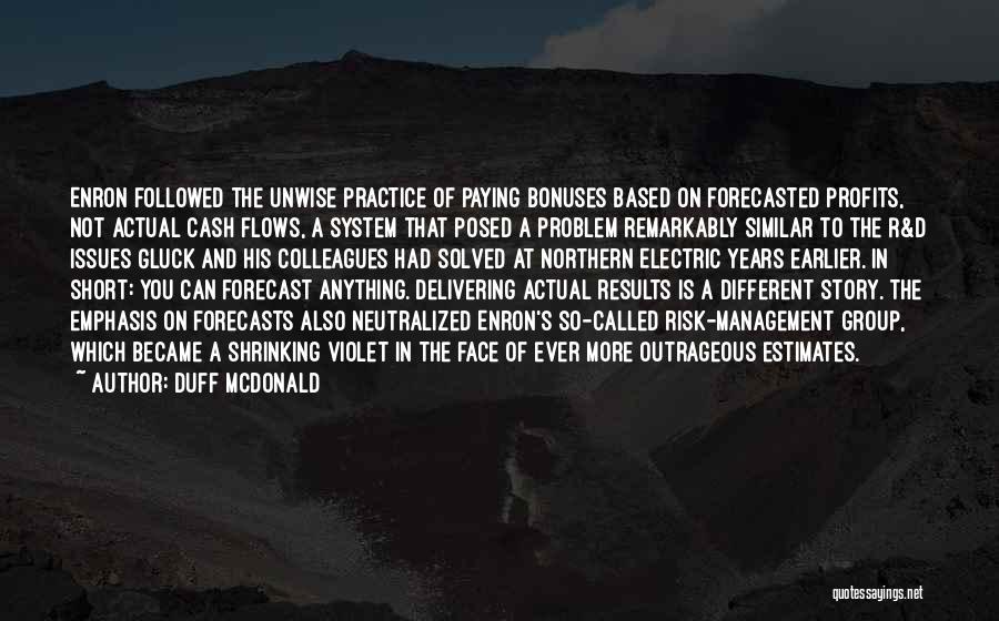 Risk Management Quotes By Duff McDonald