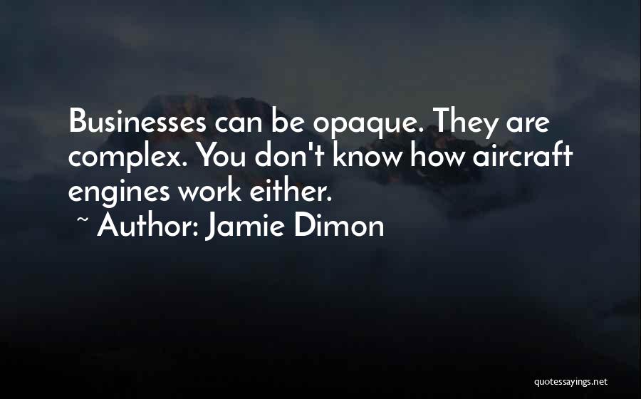 Risk Management Quotes By Jamie Dimon