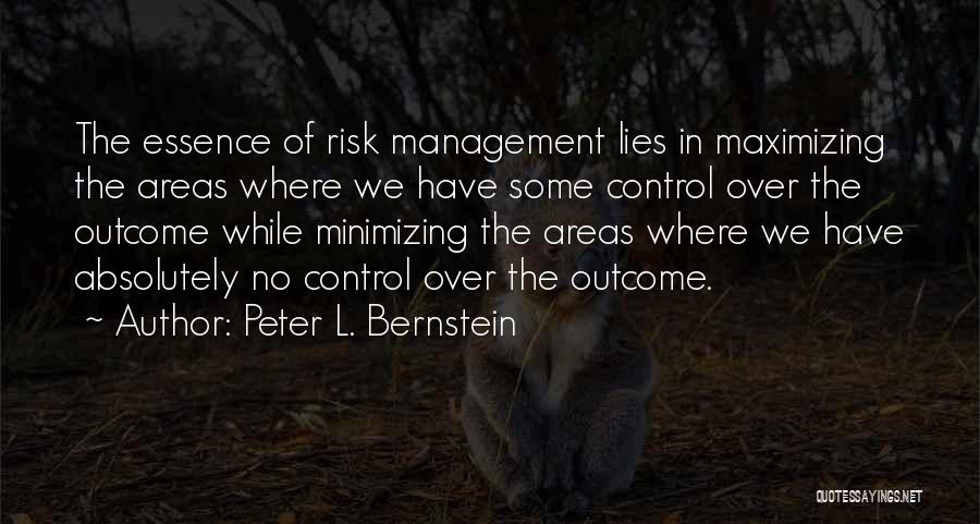 Risk Management Quotes By Peter L. Bernstein