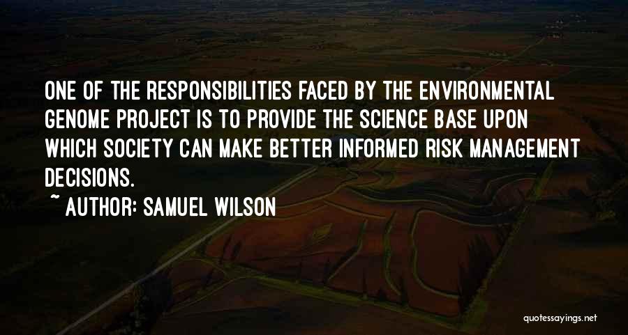 Risk Management Quotes By Samuel Wilson