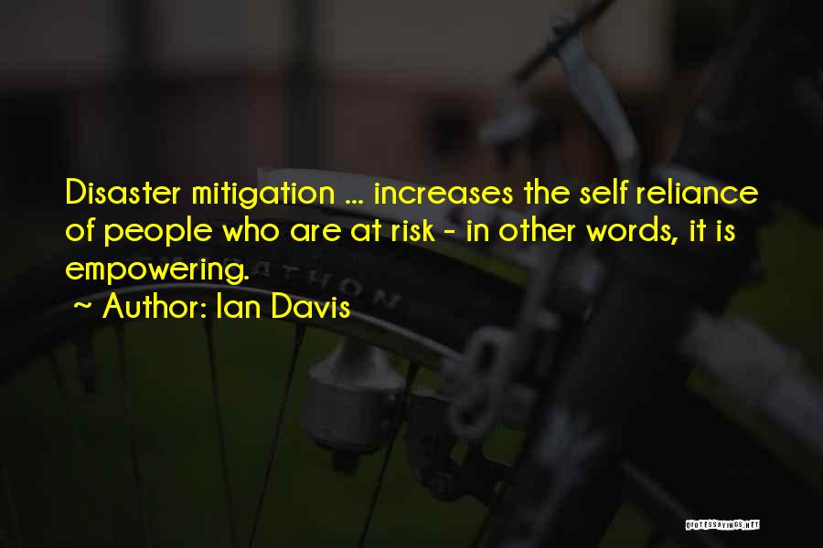 Risk Mitigation Quotes By Ian Davis