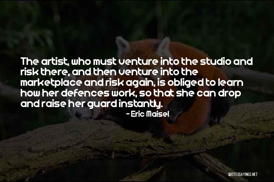 Risk Of Doing Nothing Quotes By Eric Maisel Risk Of Doing Nothing Quotes By Eric Maisel