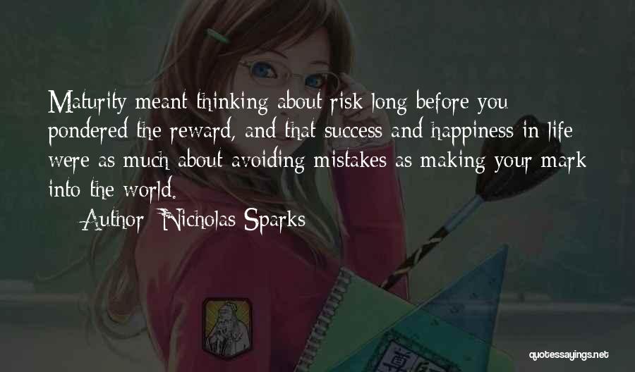 Risk Reward Quotes By Nicholas Sparks