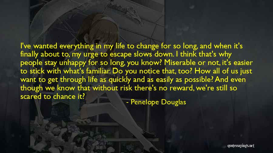 Risk Reward Quotes By Penelope Douglas