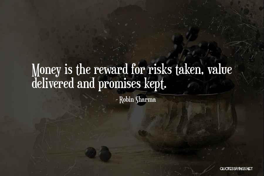 Risk Reward Quotes By Robin Sharma