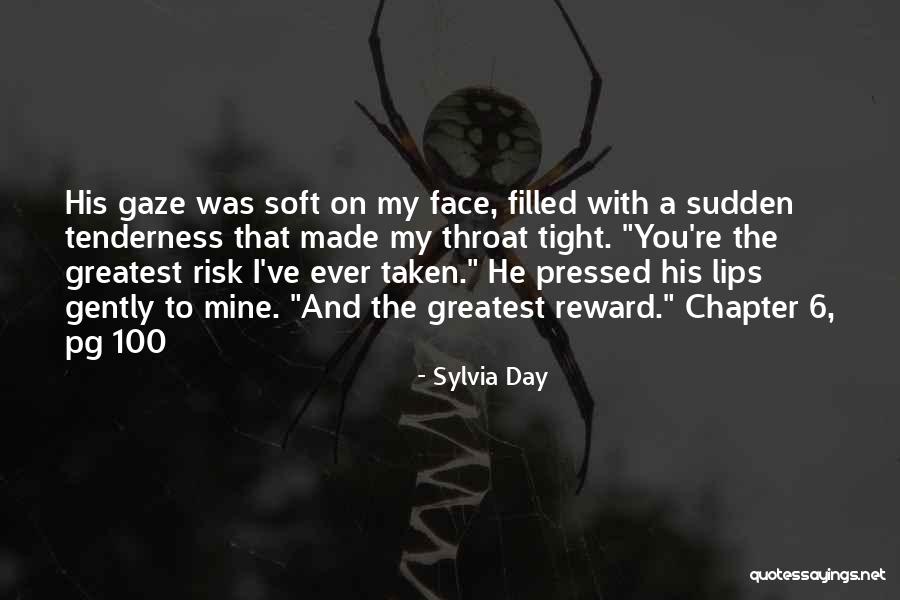 Risk Reward Quotes By Sylvia Day