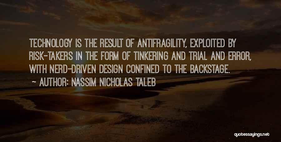 Risk Takers Quotes By Nassim Nicholas Taleb