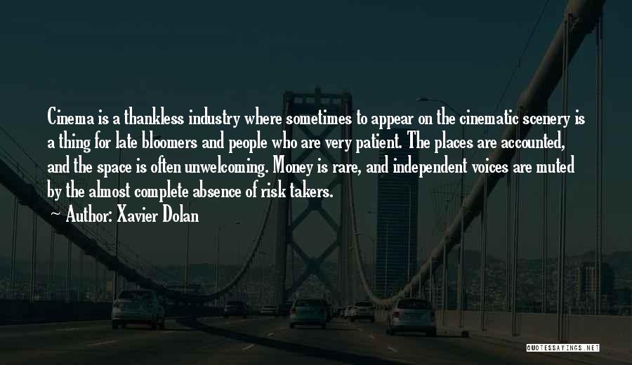 Risk Takers Quotes By Xavier Dolan