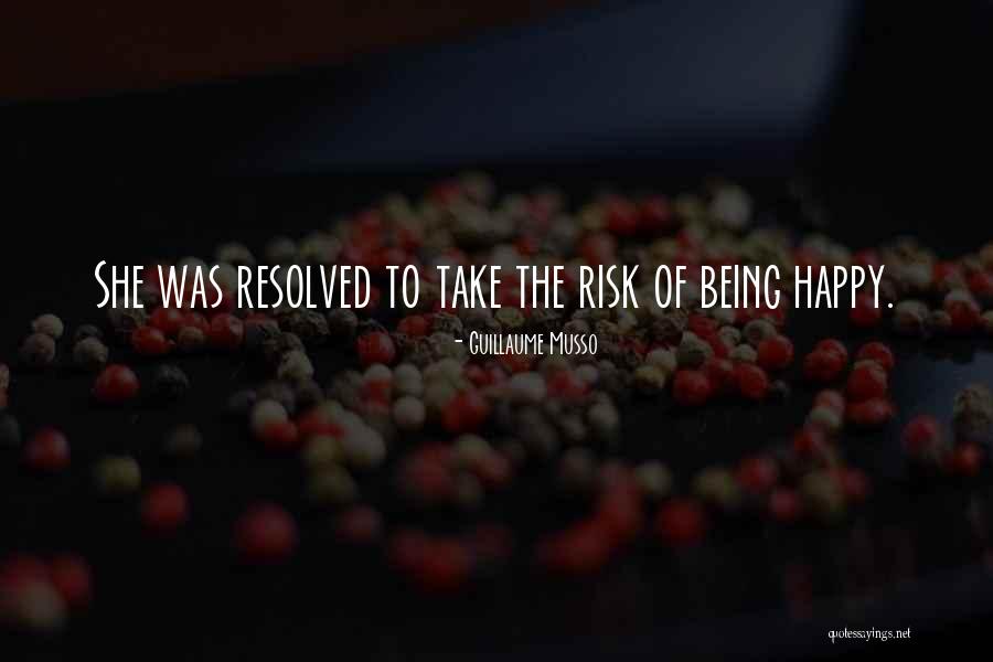 Risk Taking In Love Quotes By Guillaume Musso