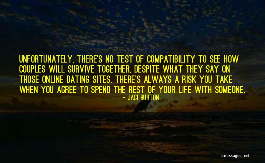 Risk Taking In Love Quotes By Jaci Burton