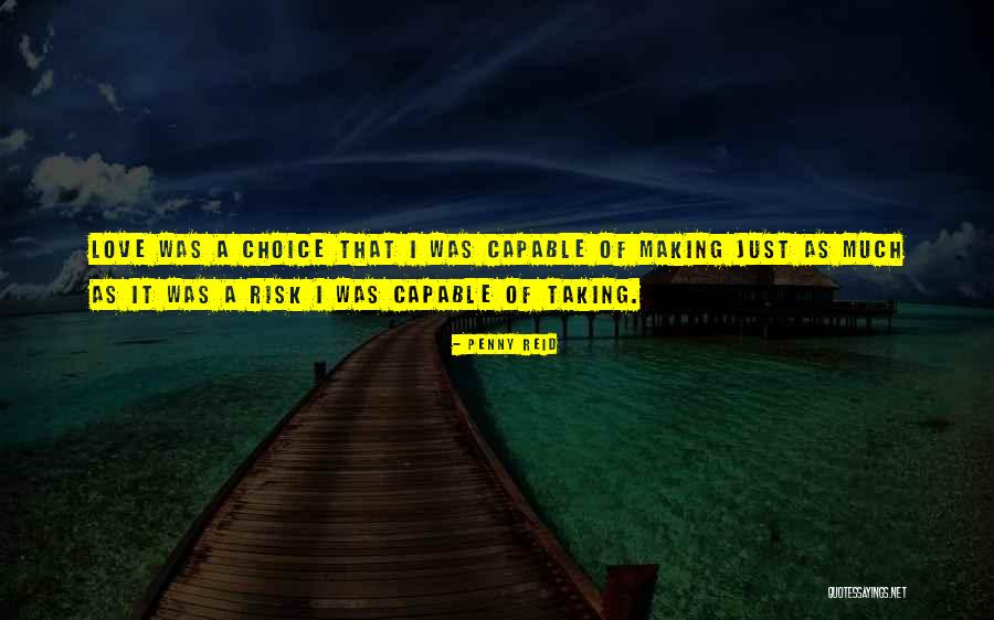 Risk Taking In Love Quotes By Penny Reid Risk Taking In Love Quotes By Penny Reid