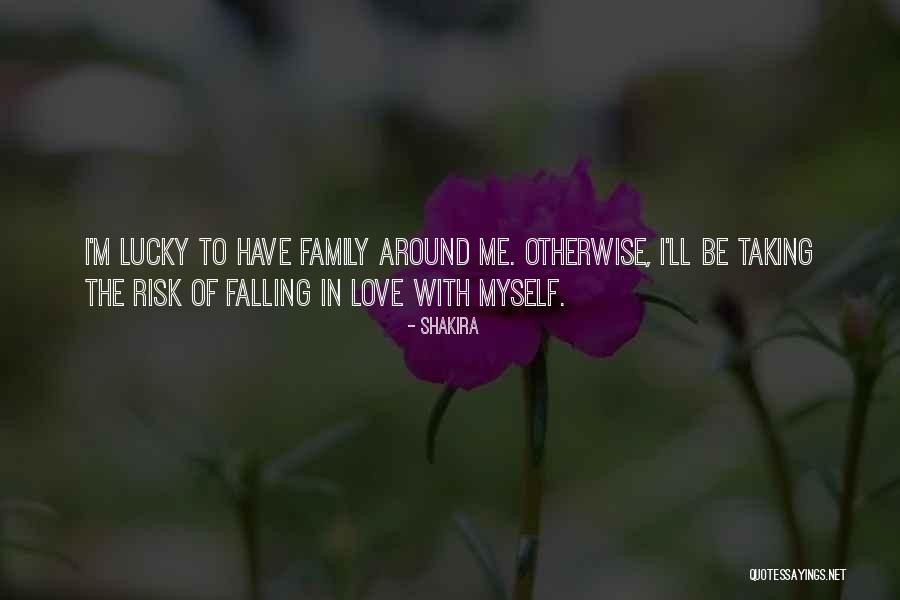 Risk Taking In Love Quotes By Shakira Risk Taking In Love Quotes By Shakira