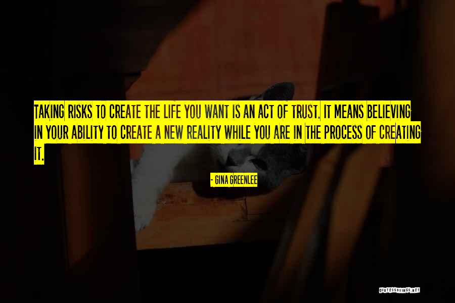 Risk Taking Quotes Quotes By Gina Greenlee Risk Taking Quotes Quotes By Gina Greenlee