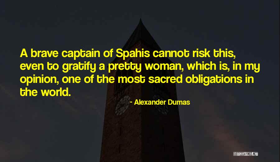 Risk The World Quotes By Alexander Dumas