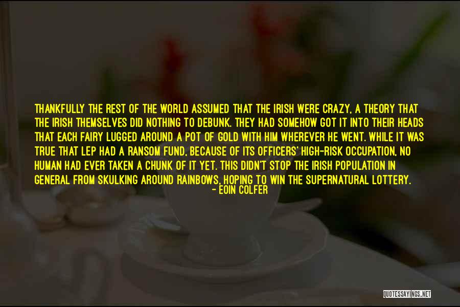 Risk The World Quotes By Eoin Colfer