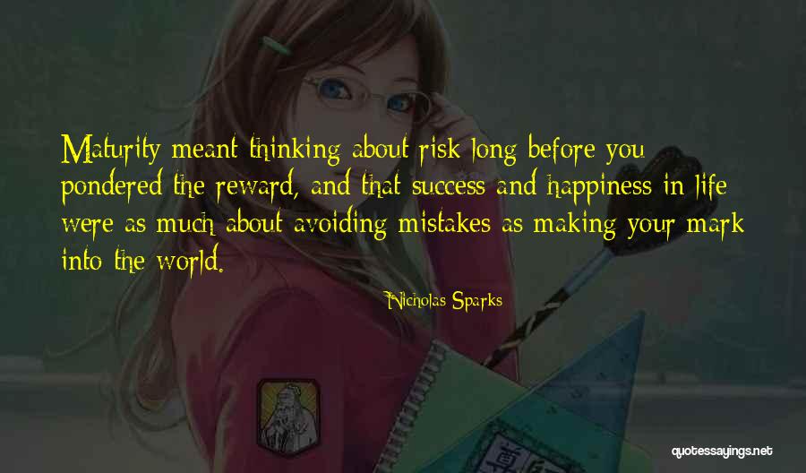 Risk Vs Reward Quotes By Nicholas Sparks