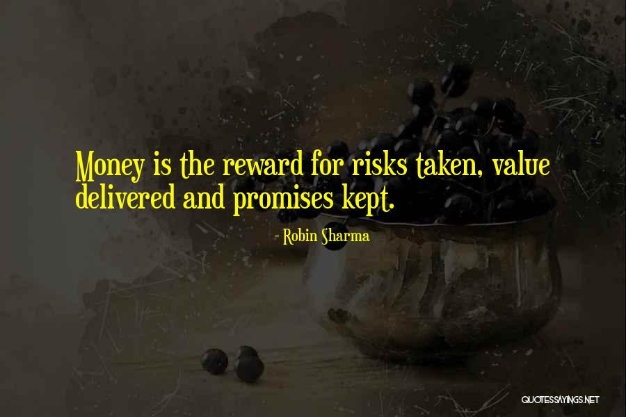 Risk Vs Reward Quotes By Robin Sharma