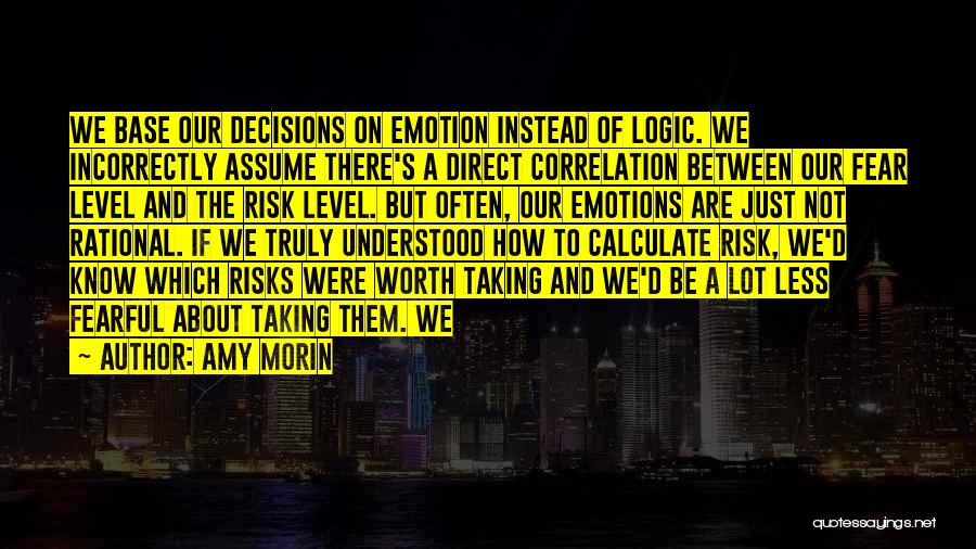 Risk Worth Taking Quotes By Amy Morin