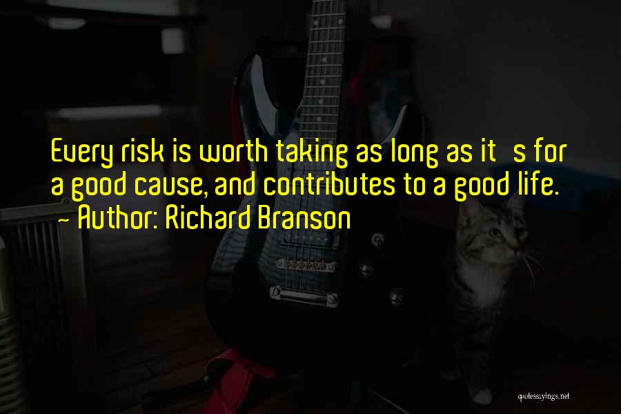 Risk Worth Taking Quotes By Richard Branson