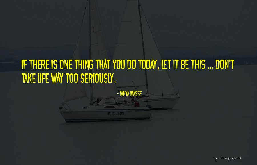 Riskante Quotes By Tanya Masse