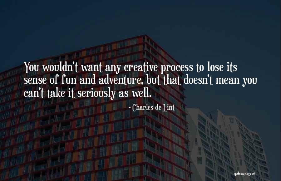 Riskin Quotes By Charles De Lint Riskin Quotes By Charles De Lint