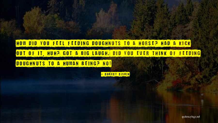 Riskin Quotes By Robert Riskin Riskin Quotes By Robert Riskin