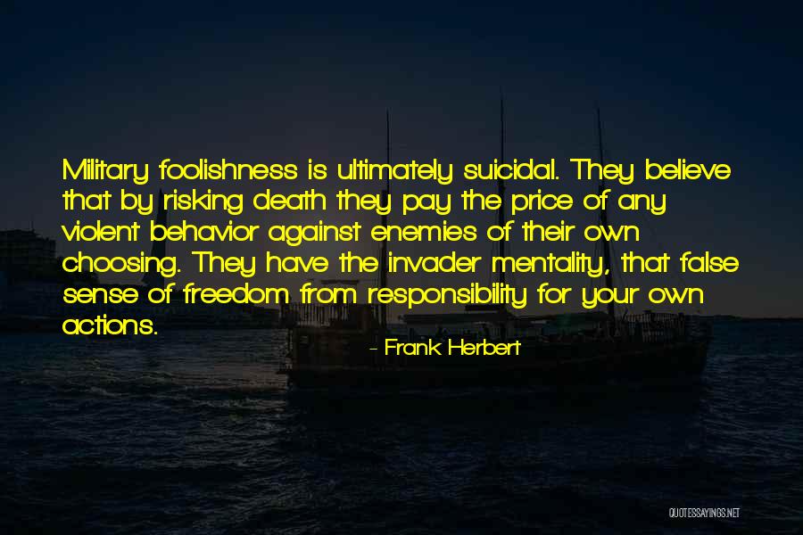 Risking Death Quotes By Frank Herbert