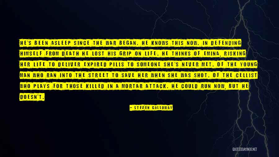 Risking Death Quotes By Steven Galloway Risking Death Quotes By Steven Galloway