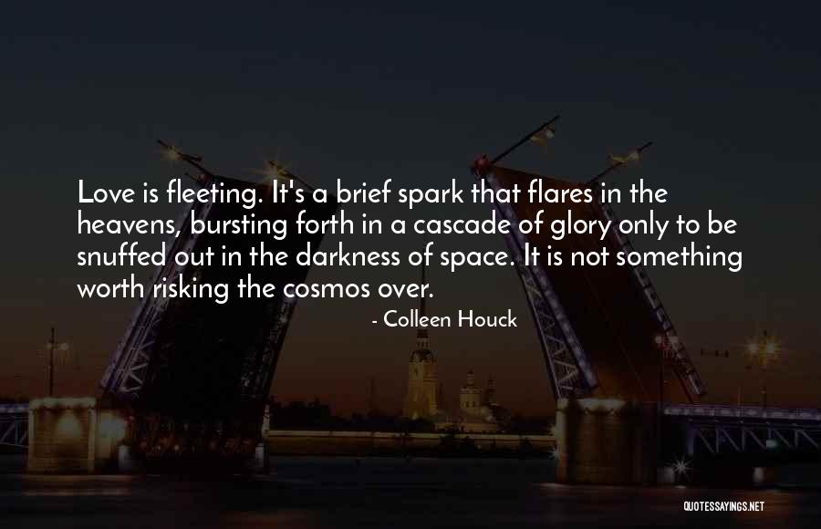 Risking For Love Quotes By Colleen Houck