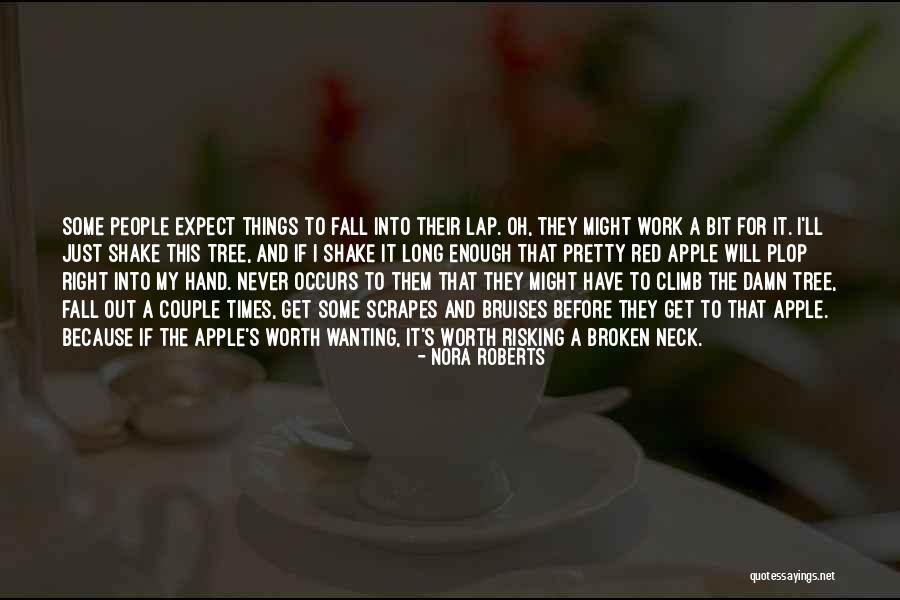 Risking For Love Quotes By Nora Roberts