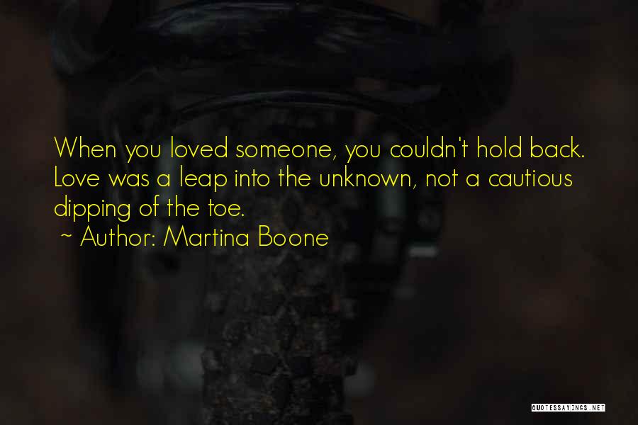 Risking It All For Love Quotes By Martina Boone