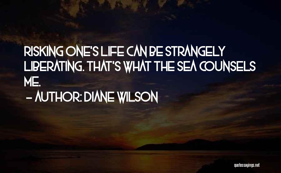 Risking Quotes By Diane Wilson