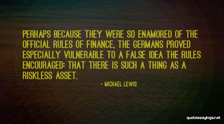 Riskless Quotes By Michael Lewis Riskless Quotes By Michael Lewis