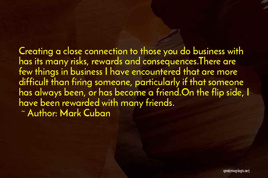 Risks And Consequences Quotes By Mark Cuban