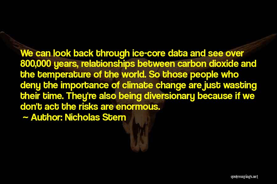 Risks In Relationships Quotes By Nicholas Stern