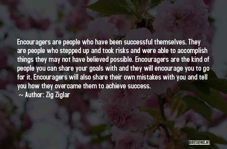 Risks Success Quotes By Zig Ziglar