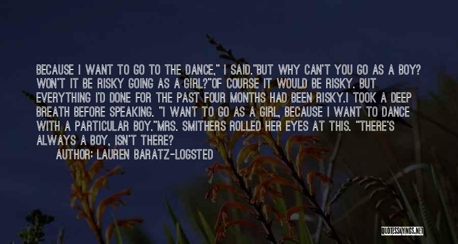 Risky Boy Quotes By Lauren Baratz-Logsted
