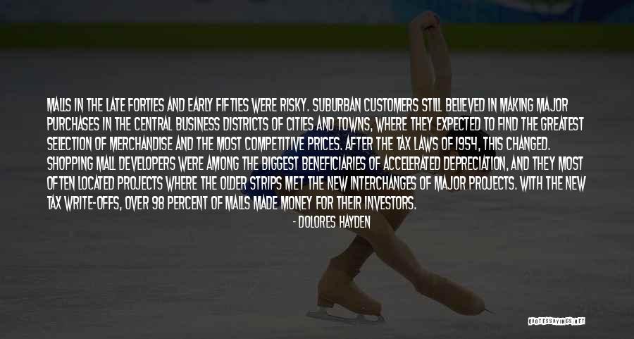 Risky Business Quotes By Dolores Hayden Risky Business Quotes By Dolores Hayden