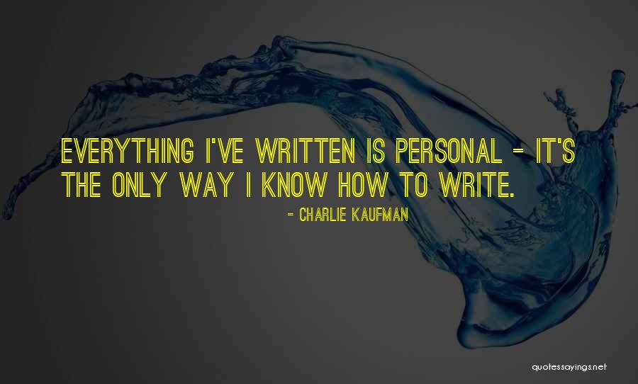 Risler Law Quotes By Charlie Kaufman Risler Law Quotes By Charlie Kaufman