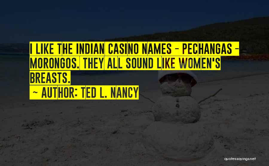 Risonanza Di Quotes By Ted L. Nancy