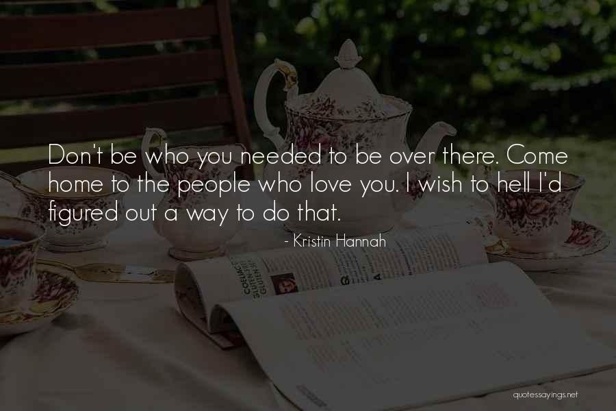 Risottos Albany Quotes By Kristin Hannah Risottos Albany Quotes By Kristin Hannah