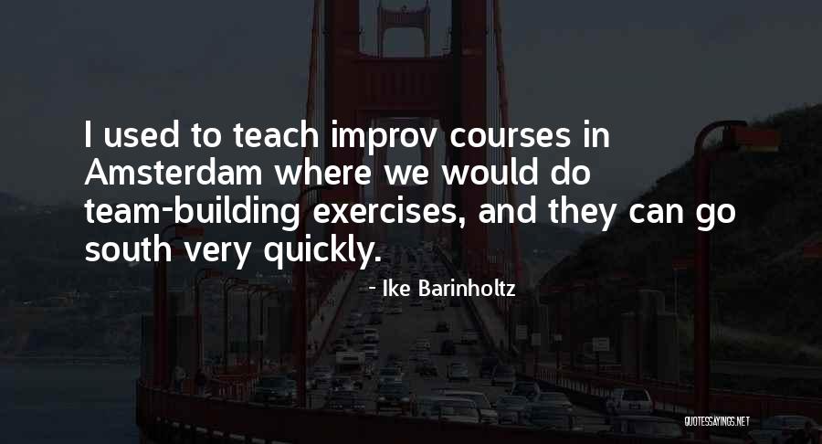 Risparmio Casa Quotes By Ike Barinholtz Risparmio Casa Quotes By Ike Barinholtz