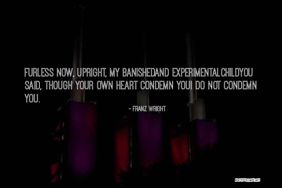 Rispettare Le Quotes By Franz Wright Rispettare Le Quotes By Franz Wright
