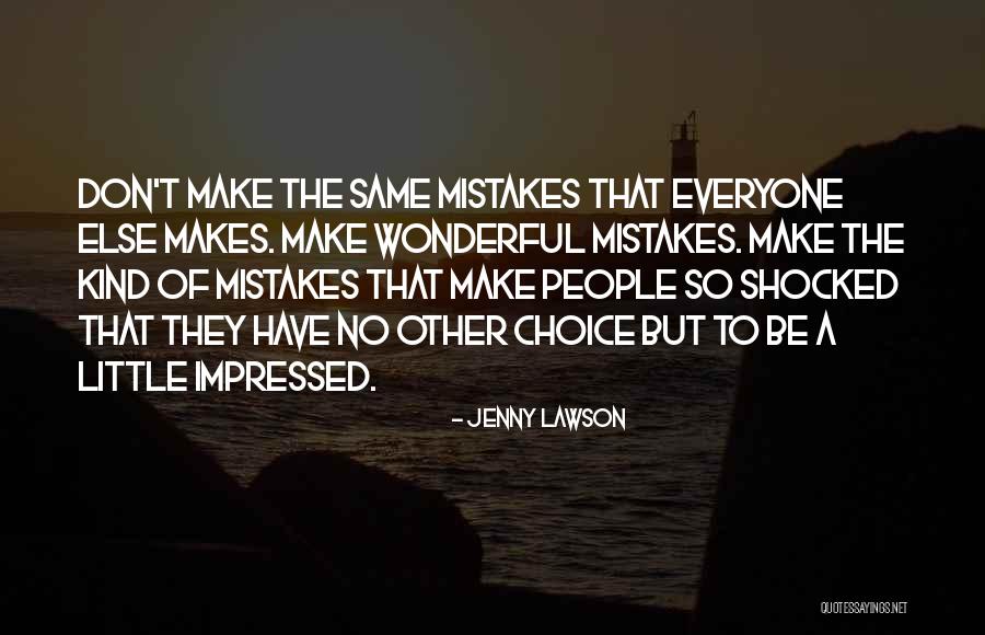 Risplendere Quotes By Jenny Lawson Risplendere Quotes By Jenny Lawson
