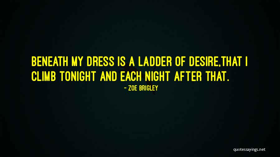 Risplendere Quotes By Zoe Brigley Risplendere Quotes By Zoe Brigley