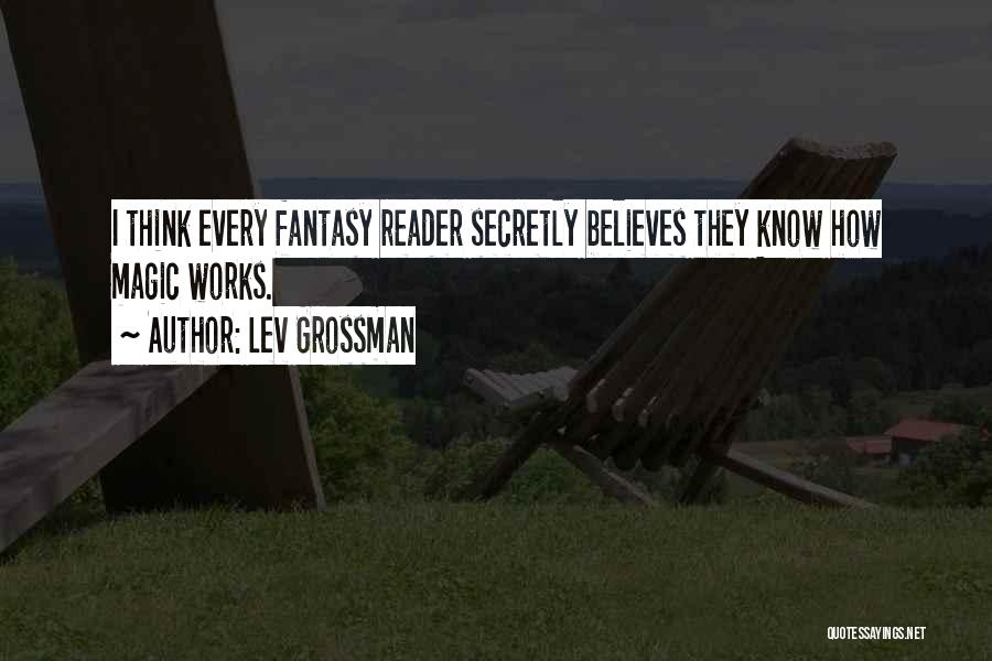 Risque Literature Quotes By Lev Grossman