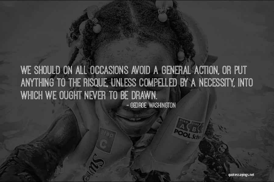 Risque Quotes By George Washington Risque Quotes By George Washington