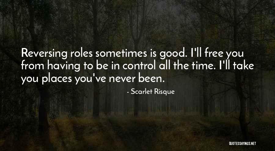 Risque Quotes By Scarlet Risque Risque Quotes By Scarlet Risque